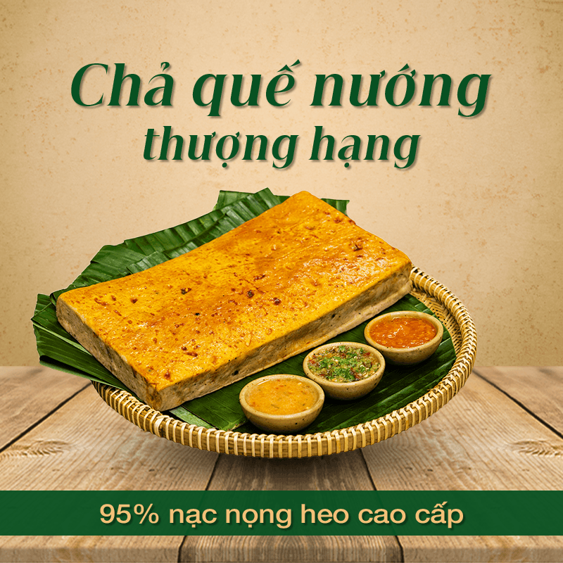 Chả quế nướng thượng hạng